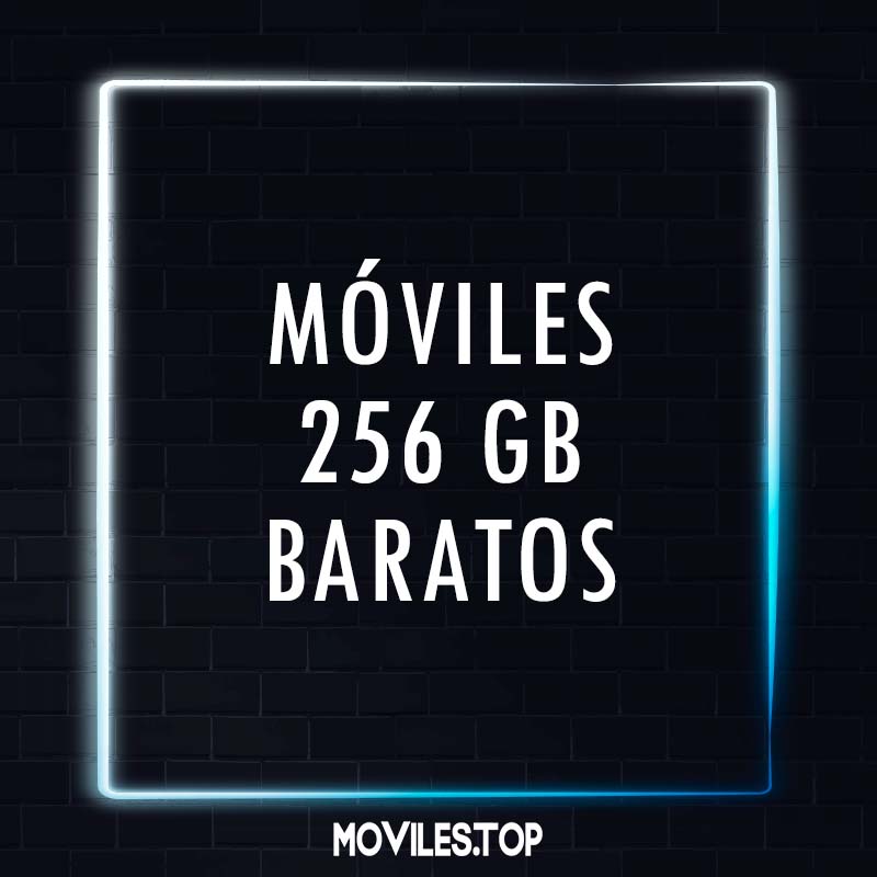 Móviles 256GB baratos